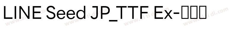 LINE Seed JP_TTF Ex字体转换